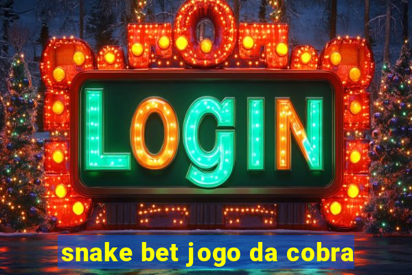 snake bet jogo da cobra